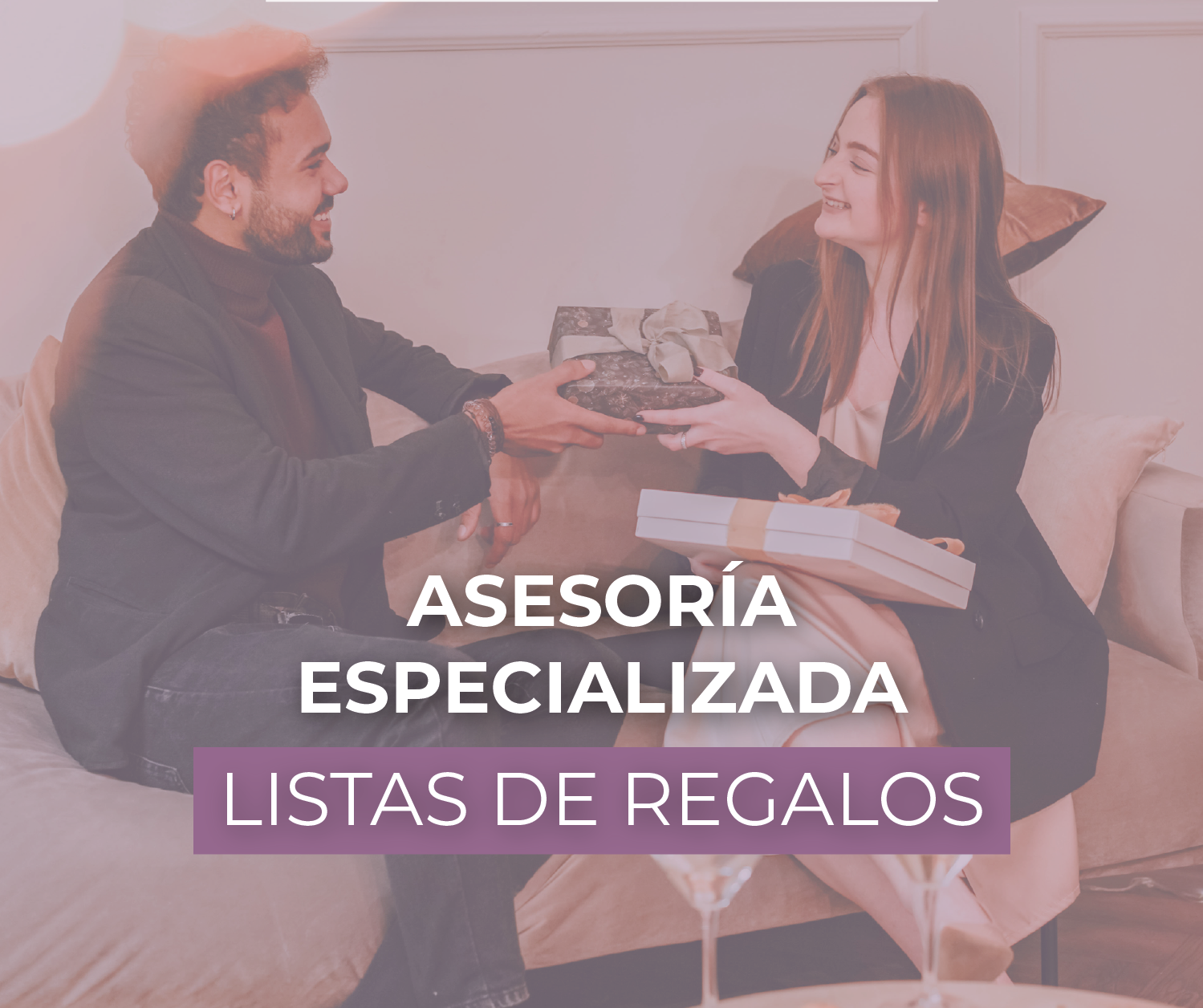 Asesoría Especializada Lista de Regalos